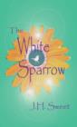 Image for The White Sparrow