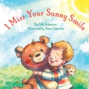 Image for I Miss Your Sunny Smile