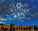 Image for Cloud Seeding Agent : Collected Poems (2013-2019)