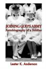 Image for Joining God&#39;s Army : Autobiography of a Soldier