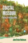Image for Coastal Missouri : Driving on the Edge of Wild