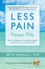 Image for Less Pain, Fewer Pills
