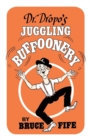 Image for Dr. Dropo&#39;s Juggling Buffoonery
