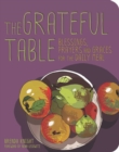 Image for The Grateful Table: Blessings, Prayers, and Graces for the Daily Meal