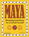 Image for MAYA : Amazing Inventions You Can Build Yourself