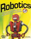Image for Robotics  : discover the science and technology of the future