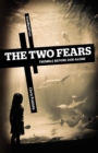 Image for The Two Fears : Tremble Before God Alone