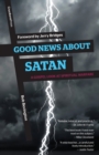 Image for Good News About Satan : A Gospel Look at Spiritual Warfare