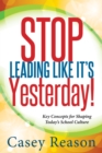 Image for Stop Leading Like It&#39;s Yesterday!