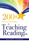 Image for 200+ Proven Strategies for Teaching Reading, Grades K-8 : Support the Needs of Struggling Readers
