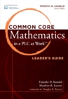 Image for Common Core Mathematics in a PLC at Work(R), Leader&#39;s Guide