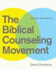 Image for Biblical Counseling Movement: History and Context