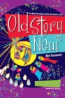 Image for Old Story New: Ten-minute Devotions to Draw Your Family to God