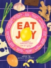 Image for Eat Joy: Stories &amp; Comfort Food from 31 Celebrated Writers