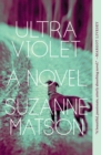 Image for Ultraviolet: A Novel