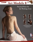 Image for Art Models 8: Practical Poses for the Working Artist
