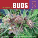 Image for Big book of buds: marijuana varieties from the world&#39;s great seed breeders