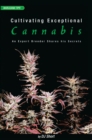 Image for Cultivating exceptional cannabis: an expert breeder shares his secrets