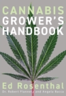 Image for Cannabis Grower&#39;s Handbook: The Complete Guide to Marijuana and Hemp Cultivation