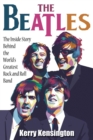 Image for The Beatles! The Inside Story Behind the World's Greatest Rock and Roll Band