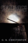 Image for Eugenics and Other Evils