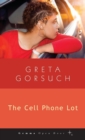 Image for The cell phone lot