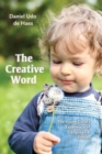 Image for The Creative Word : Language and Storytelling in Early Childhood
