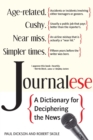 Image for Journalese  : a dictionary for deciphering the news
