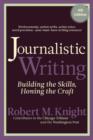 Image for Journalistic writing  : building the skills, honing the craft