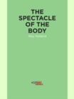 Image for Spectacle of the Body