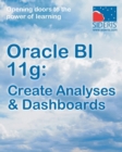 Image for Oracle Bi 11g : Create Analyses &amp; Dashboards