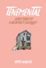 Image for Tenemental: Adventures of a Reluctant Landlady