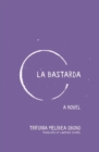 Image for La bastarda