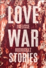 Image for Love War Stories