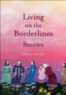 Image for Living on the borderlines