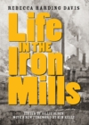 Image for Life in the iron mills and other stories