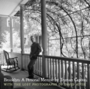 Image for Brooklyn - A Personal Memoir with the lost photographs of David Attie