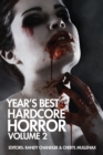 Image for Year&#39;s Best Hardcore Horror Volume 2
