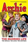 Image for Archie: The Married Life