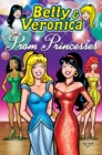 Image for Betty &amp; Veronica: Prom Princesses