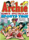 Image for Archie Comics Spectacular: Sports Time
