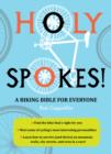 Image for Holy spokes!: a biking bible for everyone