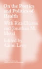 Image for On the Poetics and Politics of Health