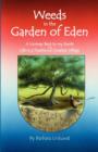 Image for Weeds in the Garden of Eden