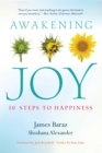 Image for Awakening joy  : 10 steps to true happiness