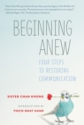 Image for Beginning Anew: Four Steps to Restoring Communication