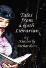 Image for Tales from a Goth Librarian