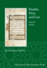 Image for Hadith, Piety, and Law: Selected Studies