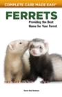 Image for Ferrets: providing the best home for your ferret