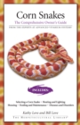 Image for Corn snakes: the comprehensive owner&#39;s guide from the experts at Advanced Vivarium Systems
